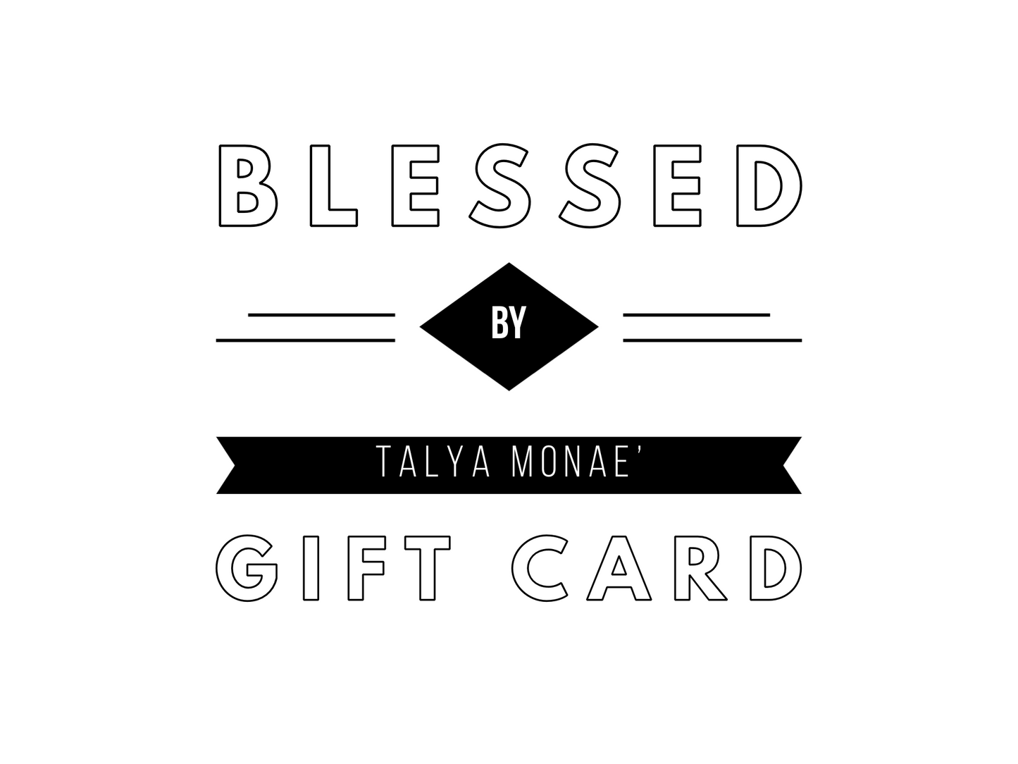 Bendecido por Talya Monae tarjeta de regalo
